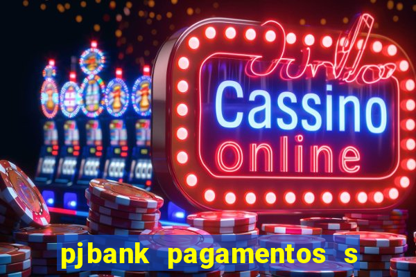 pjbank pagamentos s a 1